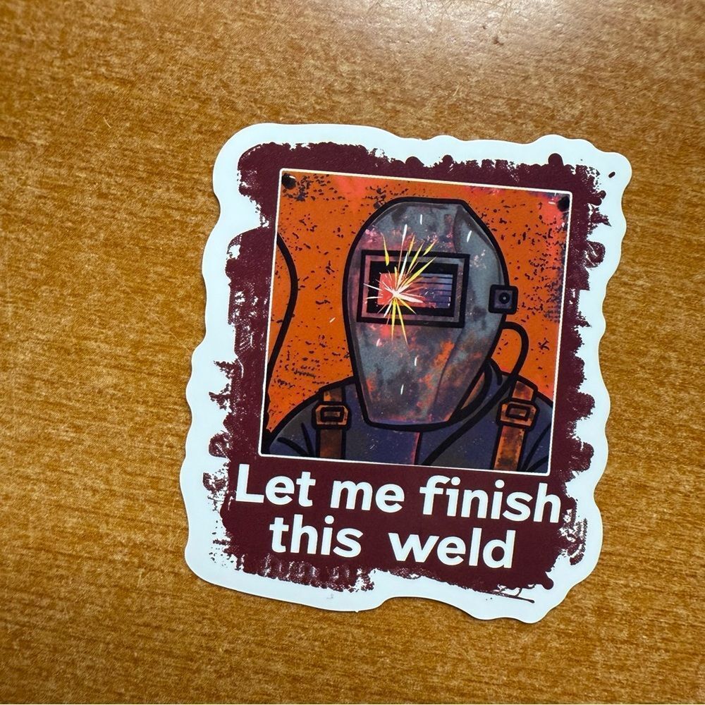 Welding‎ Sticker with Humorous Text